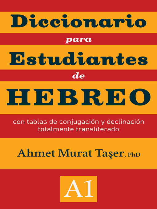 Title details for Diccionario para estudiantes de hebreo by Ahmet Murat Taşer - Available